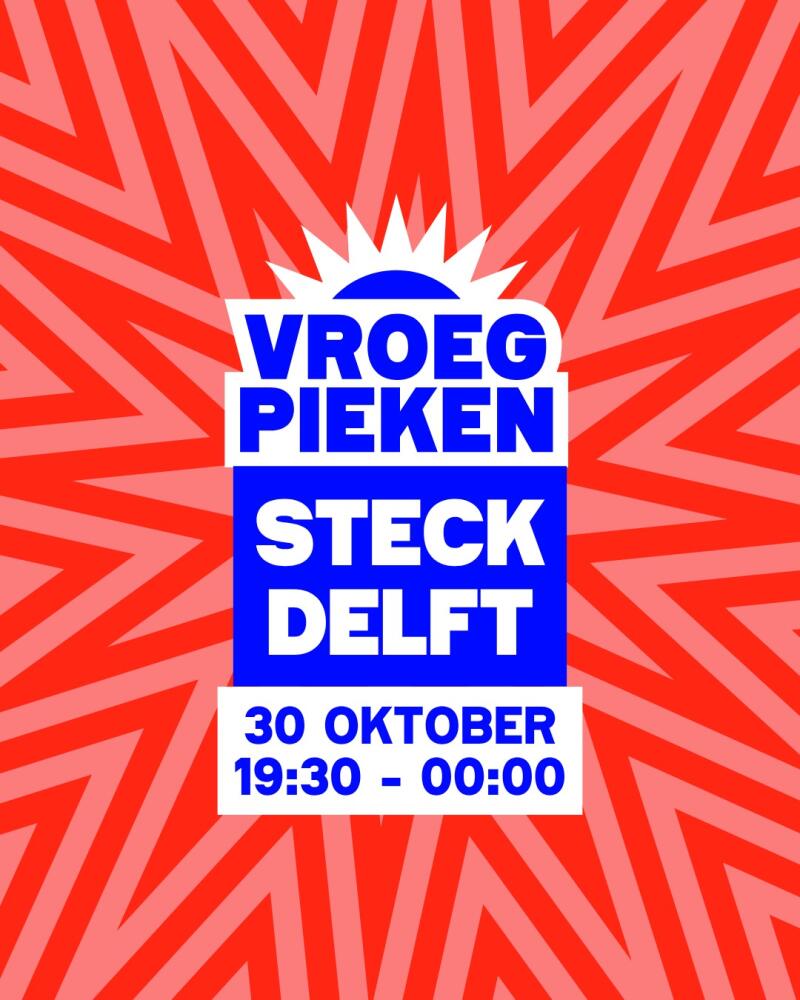 VROEG PIEKEN | 30 oktober - No date