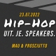 HIP HOP UIT JE SPEAKERS | with MAU and PROSCIUTTO