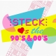 STECK loves the 90s &amp; 00s