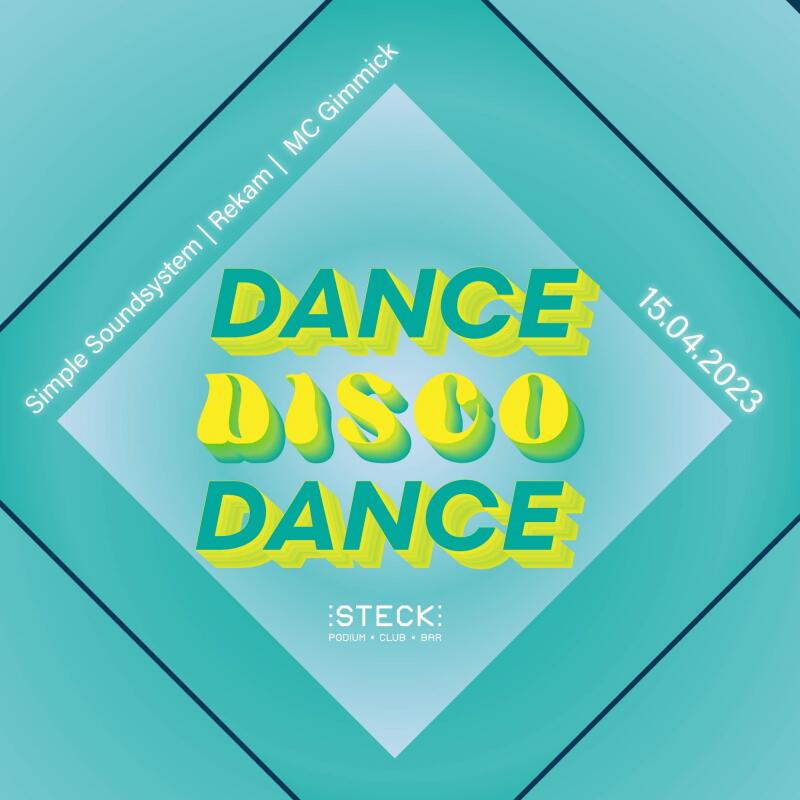 DANCE DISCO DANCE | SIMPLE SOUNDSYSTEM, REKAM and MC GIMMICK - No date
