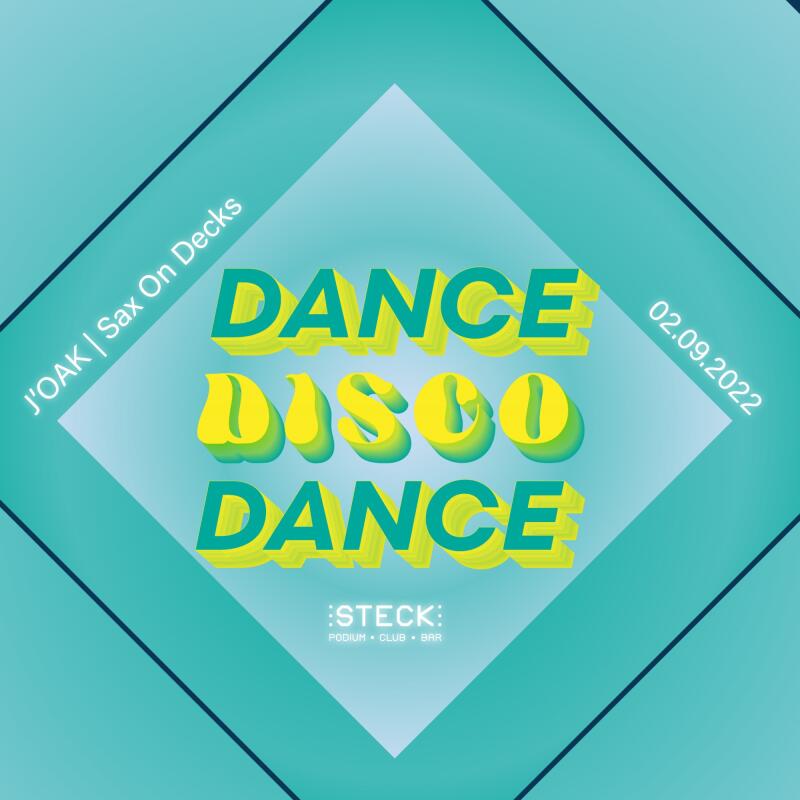 DANCE DISCO DANCE | Joak and Sax on Decks - No date
