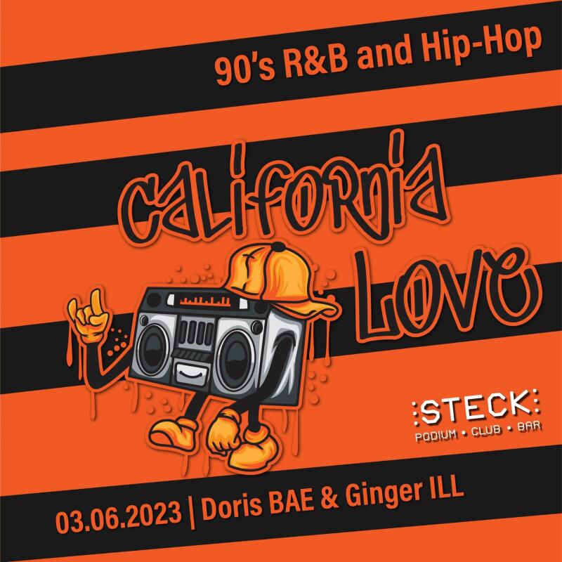 California Love | with GINGER ILL and DORIS BAE - No date