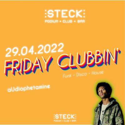 FRIDAY CLUBBIN - aUdiophetamine - No date