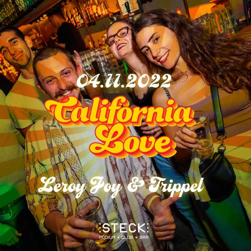 California Love | with LEROY JOY and TRIPPEL - No date