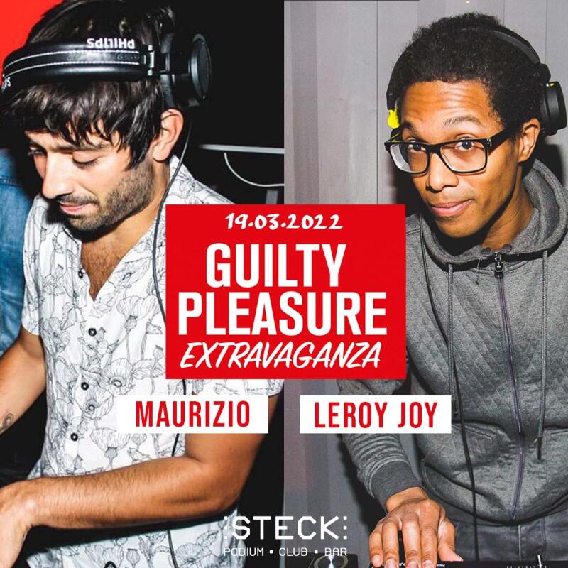 GUILTY PLEASURE EXTRAVAGANZA WITH MAURIZIO AND LEROY JOY - No date