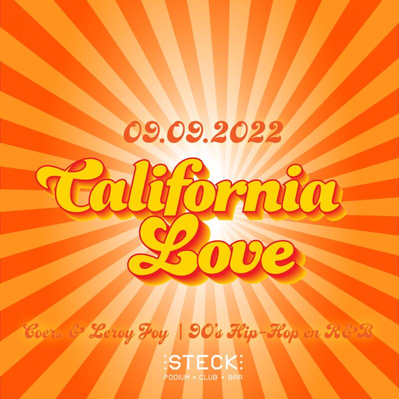 California Love | with COERS and Leroy Joy - No date