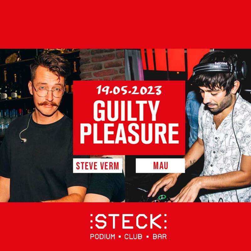 GUILTY PLEASURE EXTRAVAGANZA | MAU and STEVE VERM - No date