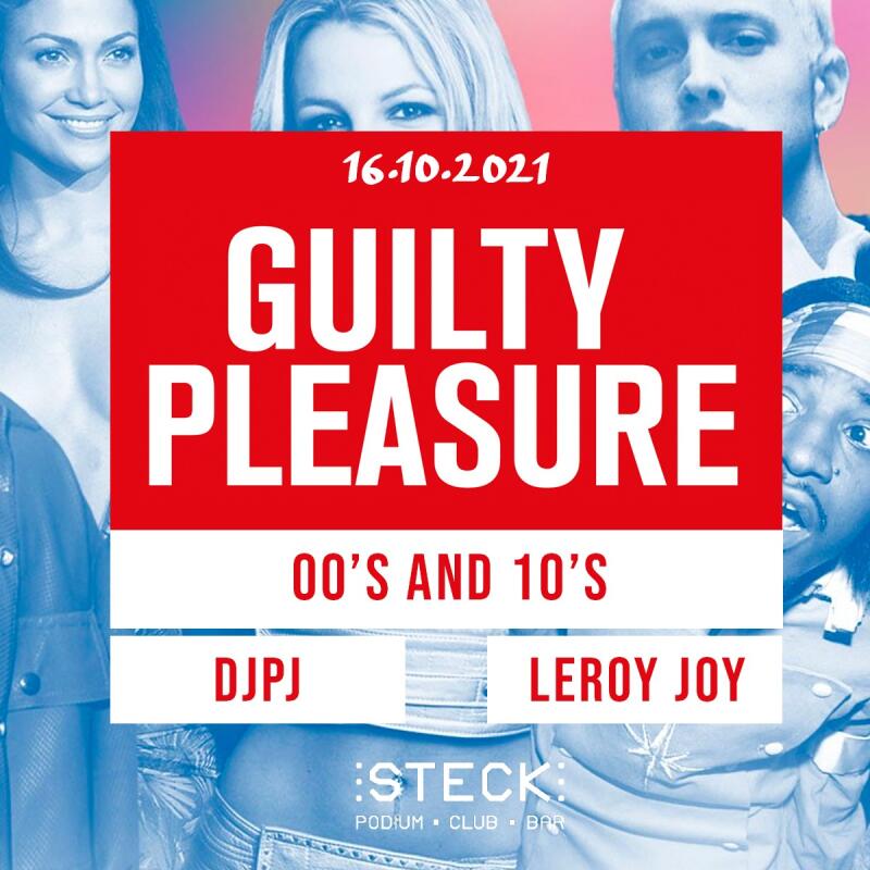 GUILTY PLEASURE 00s 10s - No date