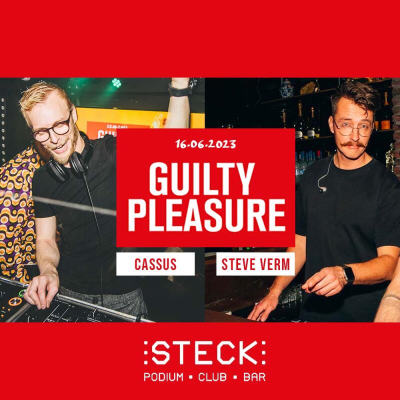 GUILTY PLEASURE EXTRAVAGANZA | STEVE VERM and CASSUS - No date