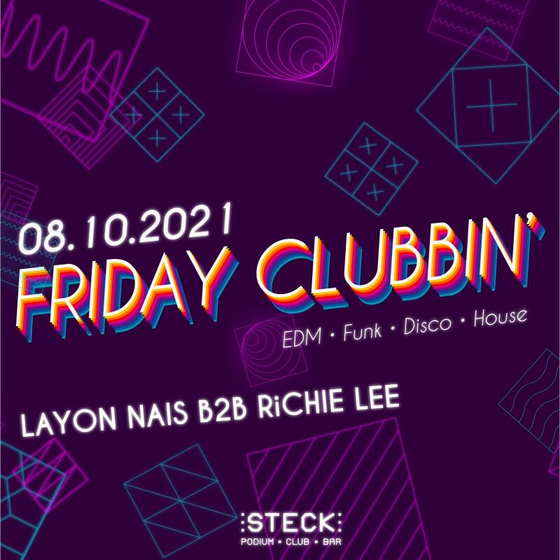 FRIDAY CLUBBIN Layon Nais B2B Richie Lee - No date