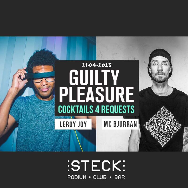 GUILTY PLEASURE | COCKTAILS 4 REQUESTS | LEROY JOY and MC BJURRAN - No date