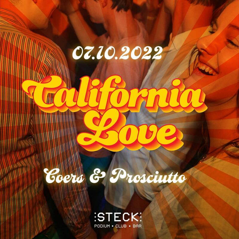 California Love | with COERS and PROSCIUTTO - No date
