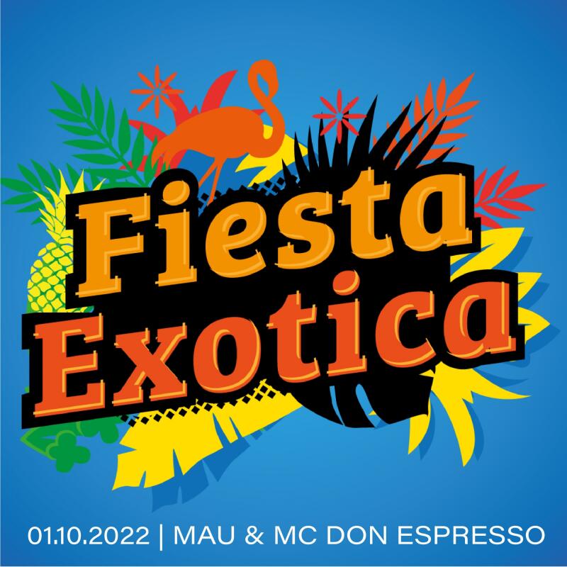 FIESTA EXOTICA | MAU and MC DON ESPRESSO - No date