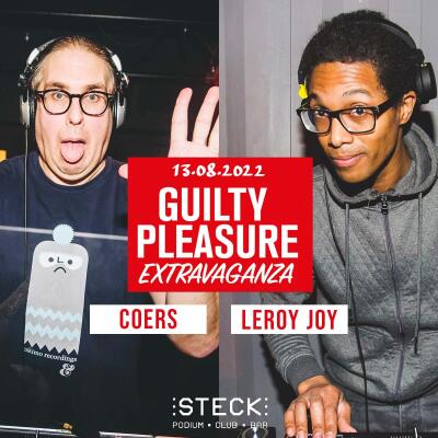 GUILTY PLEASURE EXTRAVAGANZA | COERS and Leroy Joy - No date