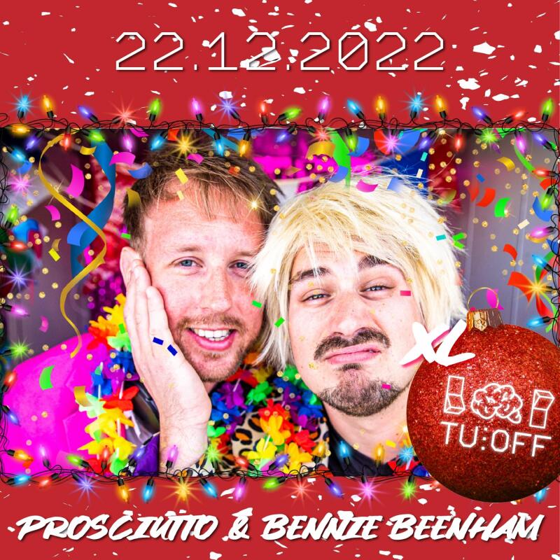 TU:OFF | X-MAS | BENNIE BEENHAM live en PROSCIUTTO - No date