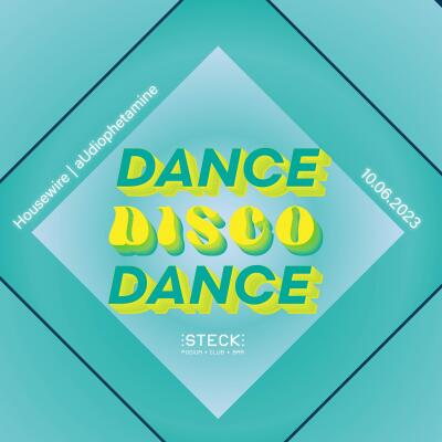 DANCE DISCO DANCE | Housewire and aUdiophetamine - No date