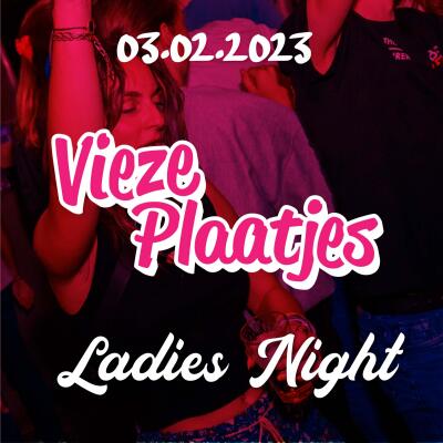 Vieze Plaatjes | LADIES NIGHT | Nobelle, Tyra and Sadgirlriri - No date